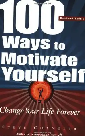 100 Ways to Motivate Yourself Change Your Life Forever motivational ebooks