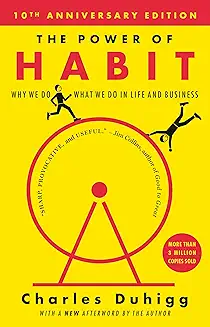 Charles Duhigg - The Power of Habit_ Why We Do What We Do in Life and Business