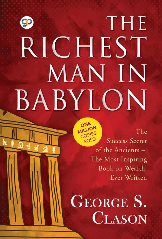 The Richest Man In Babylon - George C. Clason